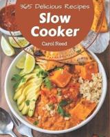 365 Delicious Slow Cooker Recipes