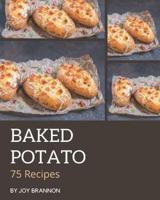 75 Baked Potato Recipes