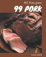 Ah! 99 Pork Recipes