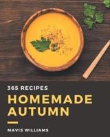 365 Homemade Autumn Recipes