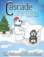 Cascade Method Christmas Favorites Book 1 Black Keys by Tara Boykin