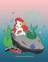 Under The Sea, Mermaid Coloring Book for Kids Ages 4-8/ 30 Cute, Unique Coloring Pages