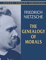 The Genealogy of Morals (Annotated)