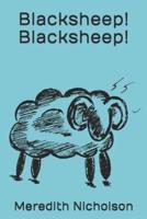 Blacksheep! Blacksheep!