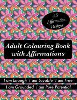 Adult Colouring Book With Affirmations