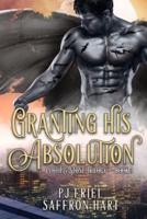 Granting His Absolution
