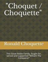 "Choquet / Choquette"