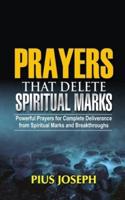 Prayers That Delete Spiritual Marks