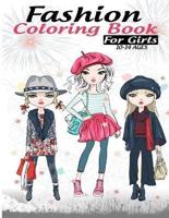 Fashion Coloring Book for Girls 10-14 Ages
