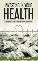 Investing In Your Health