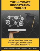 The Ultimate Dissertation Toolkit