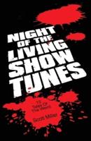 Night of the Living Show Tunes: 13 Tales of the Weird