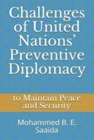 Challenges of United Nations' Preventive Diplomacy