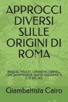 Approcci Diversi Sulle Origini Di Roma