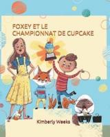 Foxey Et Le Championnat De Cupcake