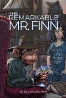 The Remarkable Mr. Finn