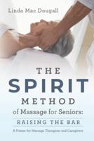 The SPIRIT Method of Massage for Seniors