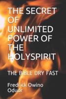 The Secret of Unlimited Power of the Holyspirit