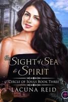 The Sight of Sea and Spirit