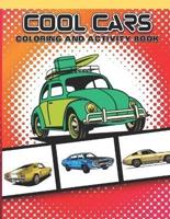 Cool Cars Coloring and Activity Book