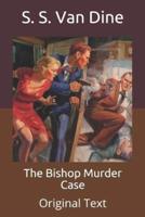 The Bishop Murder Case: Original Text
