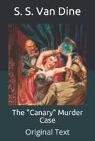 The "Canary" Murder Case: Original Text