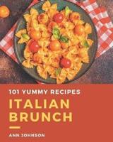 101 Yummy Italian Brunch Recipes