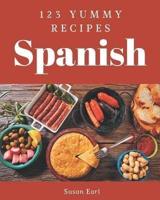123 Yummy Spanish Recipes