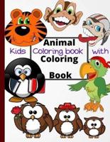 Kids Coloring Book With Animal Coloring Book