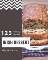 123 Yummy Irish Dessert Recipes