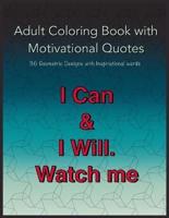 Adult Coloring Book With Motivational Quotes
