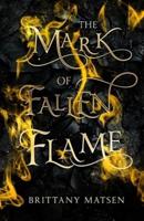 The Mark of Fallen Flame