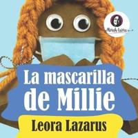 La Mascarilla De Millie (Spanish Edition)