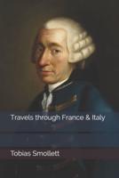 Travels Through France & Italy