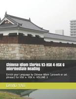 Chinese Idiom Stories V3-HSK 4-HSK 6 Intermediate Reading