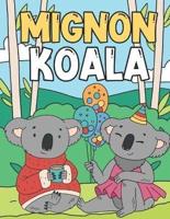 Mignon Koala
