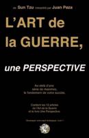 L'Art De La Guerre, Une Perspective