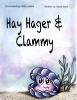 Hay Hager & Clammy