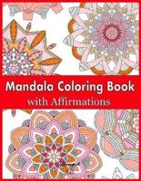 Mandala Coloring Book With Affirmations