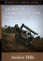 Legros on Tanks and Traction in WW1
