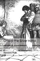 Otto of the Silver Hand