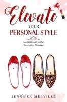 Elevate Your Personal Style