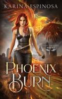 Phoenix Burn