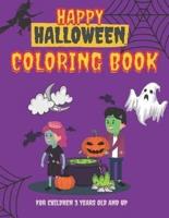 Happy Halloween Coloring Book for Children 3 Years Old and Up