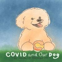 COVID and Our Dog