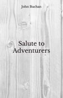 Salute to Adventurers