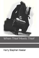 When Thief Meets Thief