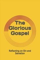 The Glorious Gospel