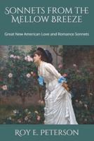 Sonnets from the Mellow Breeze: Great New American Love and Romance Sonnets