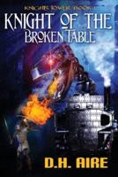Knight of the Broken Table